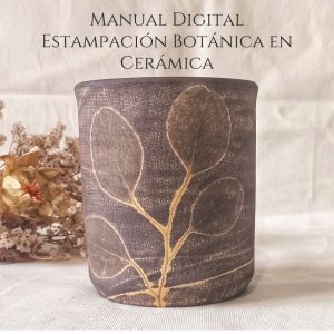 Manual Digital - Estampación Botánica en Cerámica